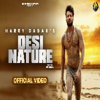 Desi Nature Harry Dagar New Haryanvi Song 2023 By Harry Dagar Poster